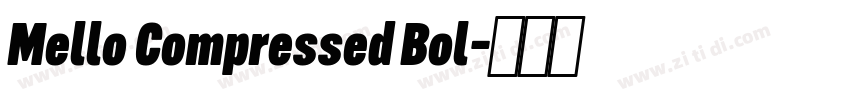 Mello Compressed Bol字体转换